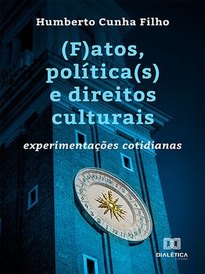 cover image of (F)atos, política(s) e direitos culturais